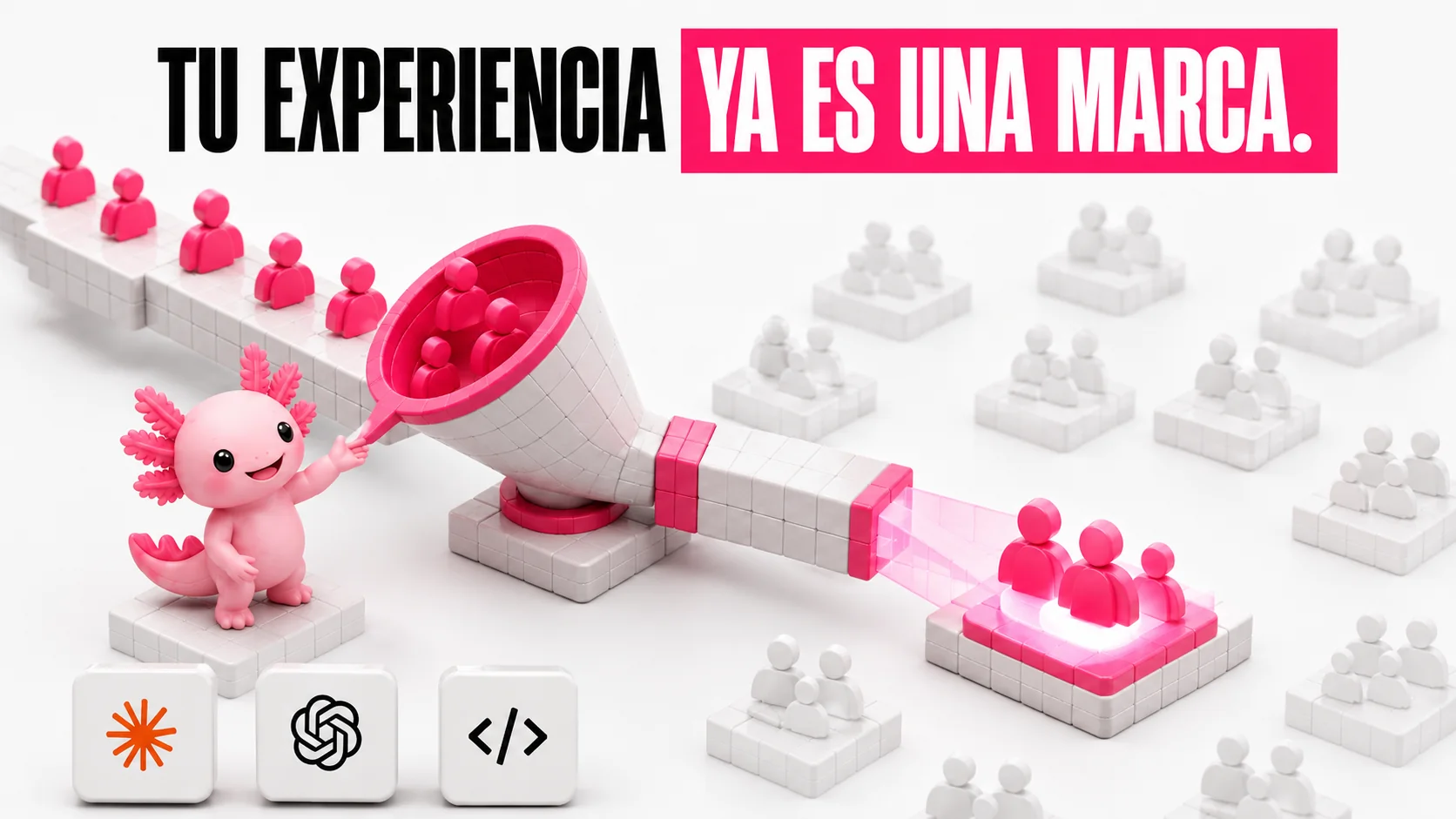 Tu experiencia ya es una marca