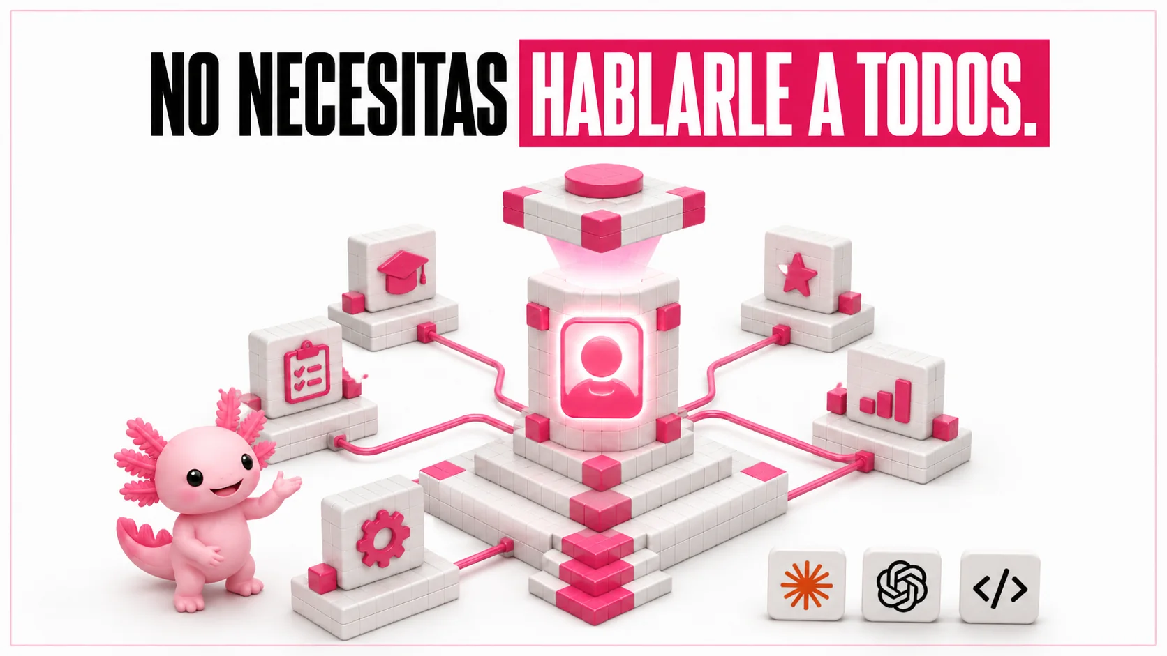 No necesitas hablarle a todos